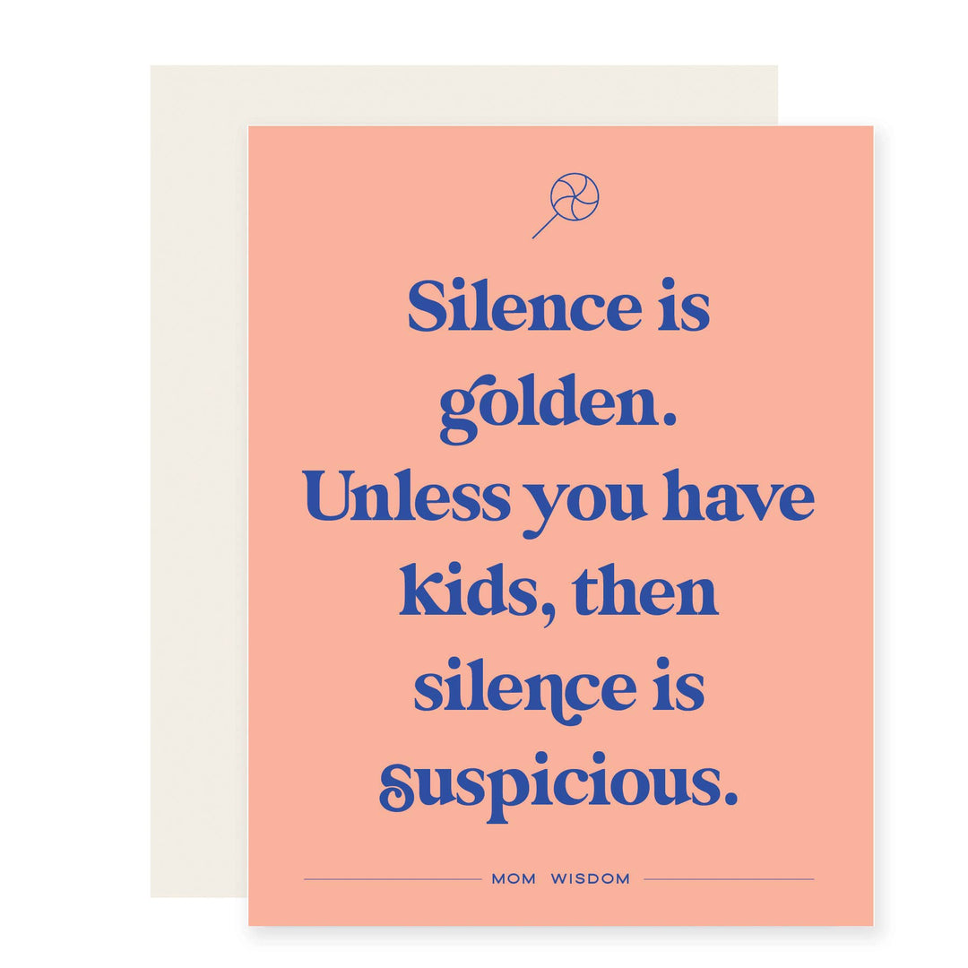 Silence Is Golden Card