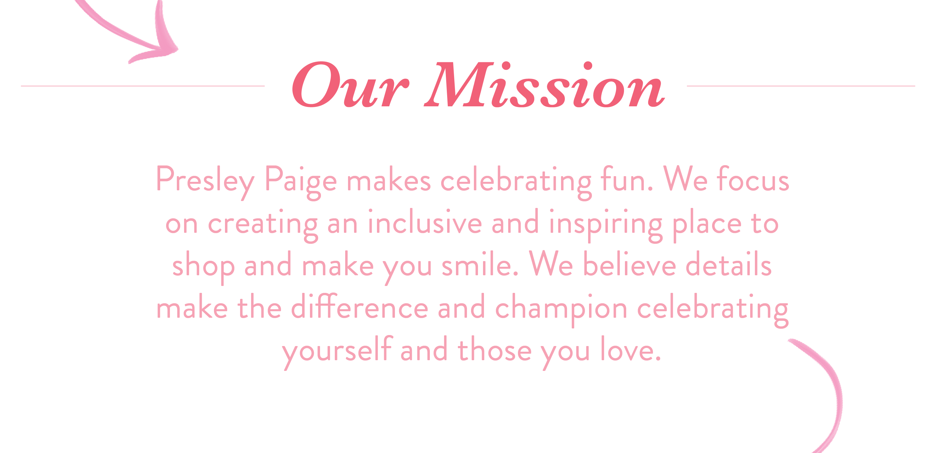Make celebrating Fun party store Mission Statement