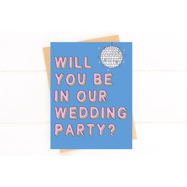 Will You Be in Our Wedding Party Card