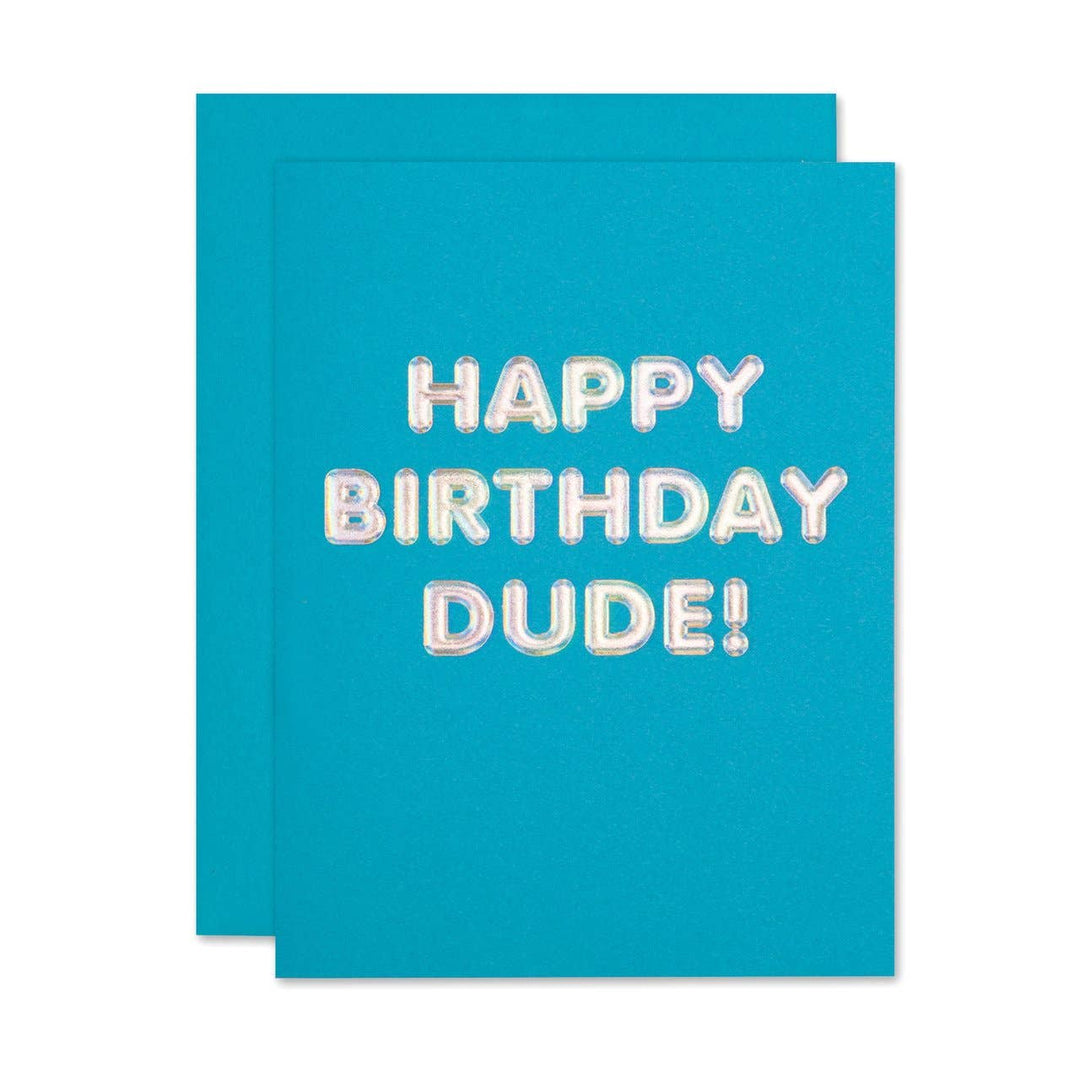 Dude Hologram Birthday Card