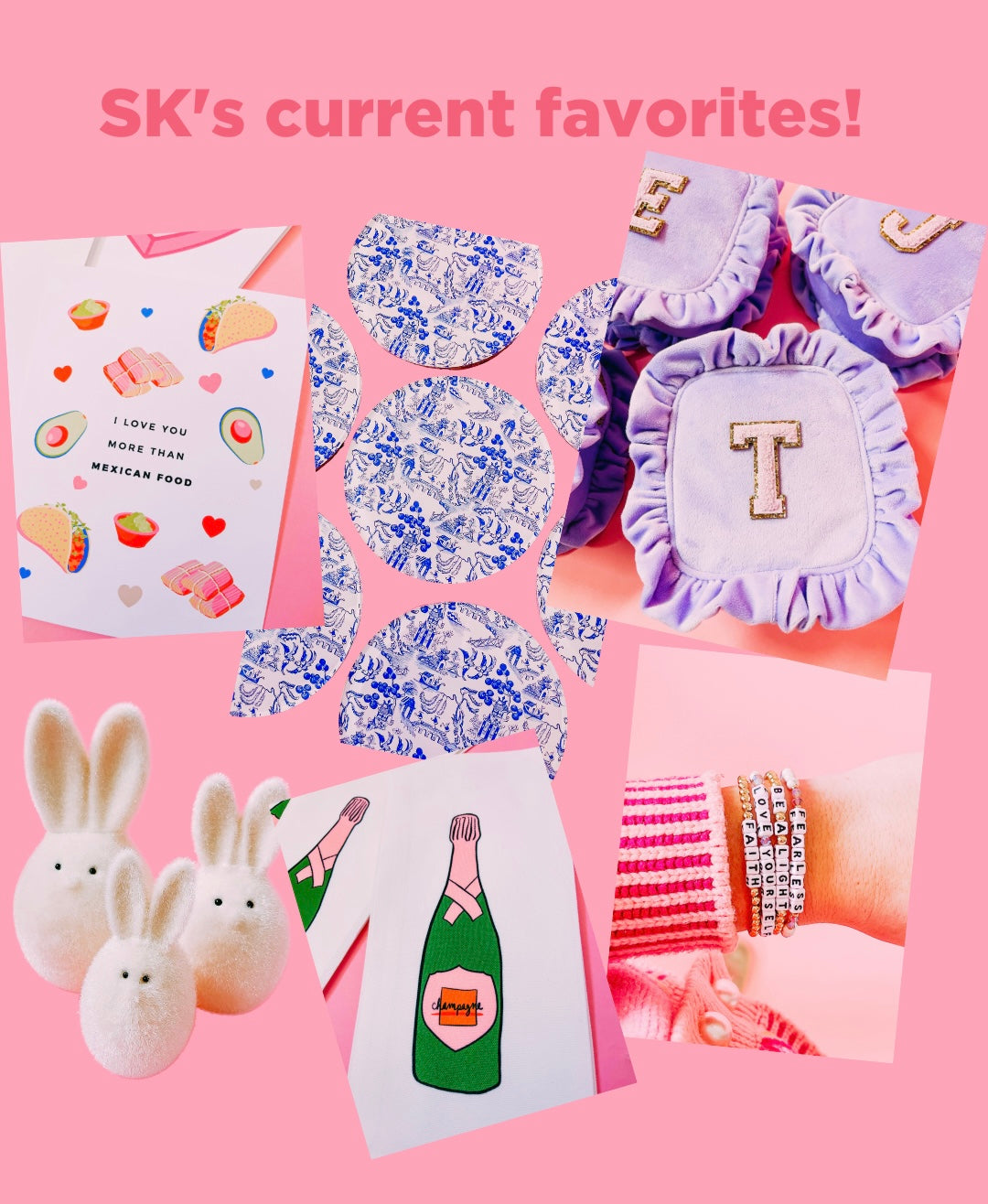 SK's current favorites 💖