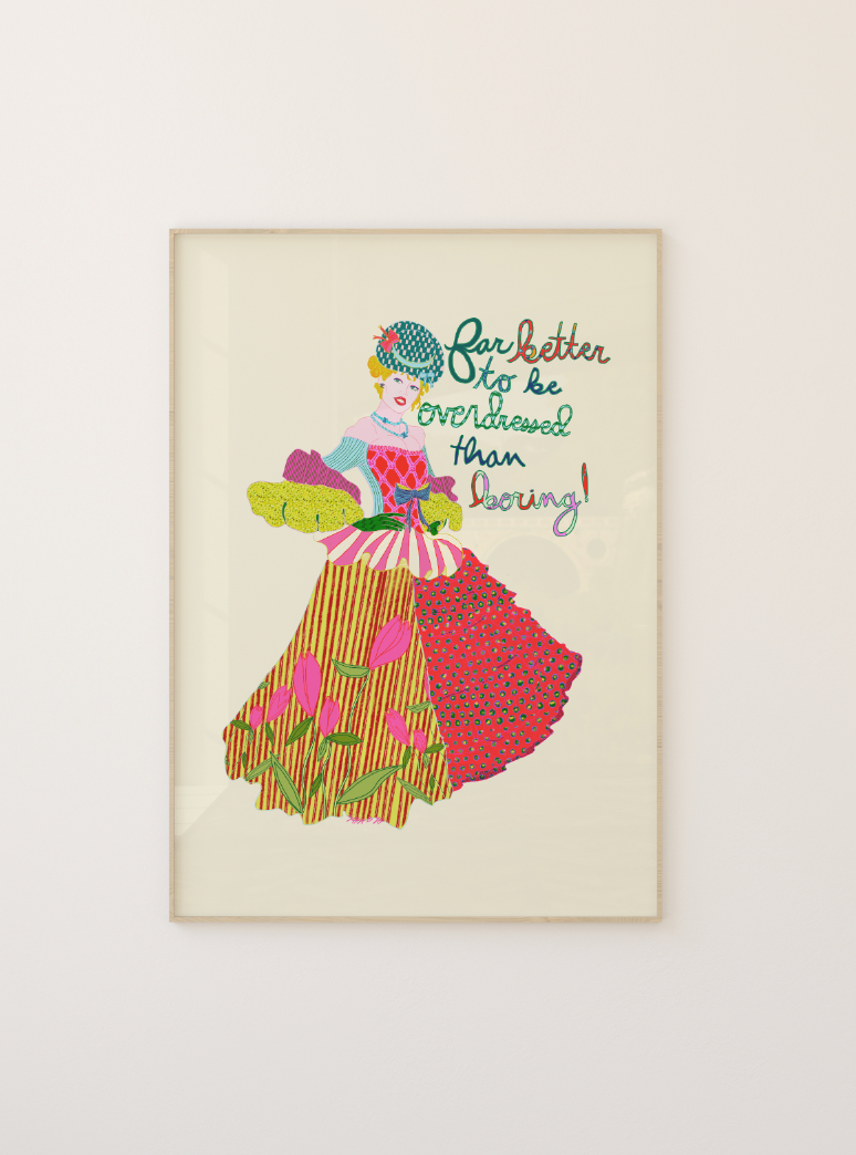 Overdressed Art Print: Small