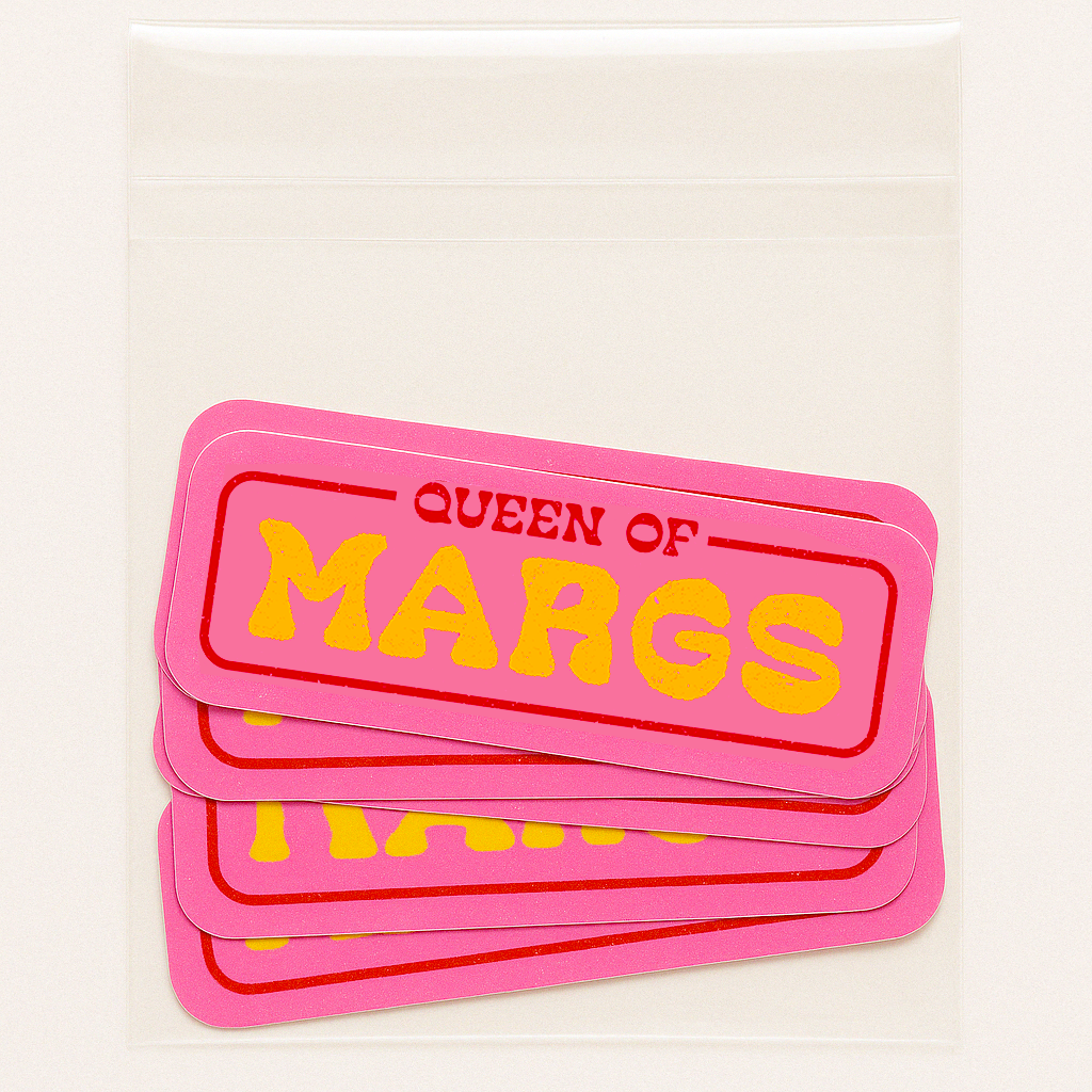 Queen of Margs Sticker