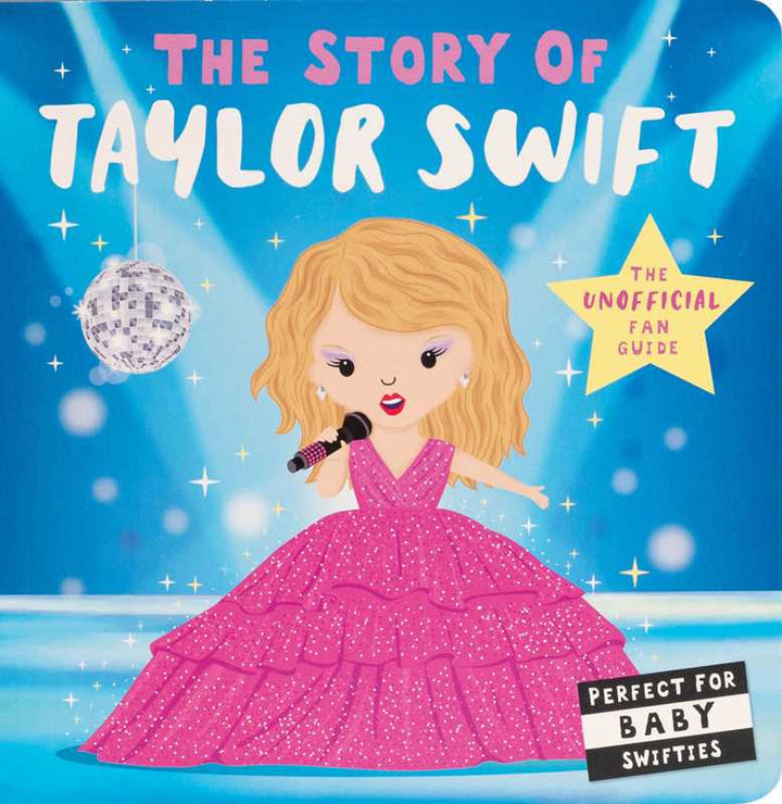 Story of Taylor Swift: Board Books