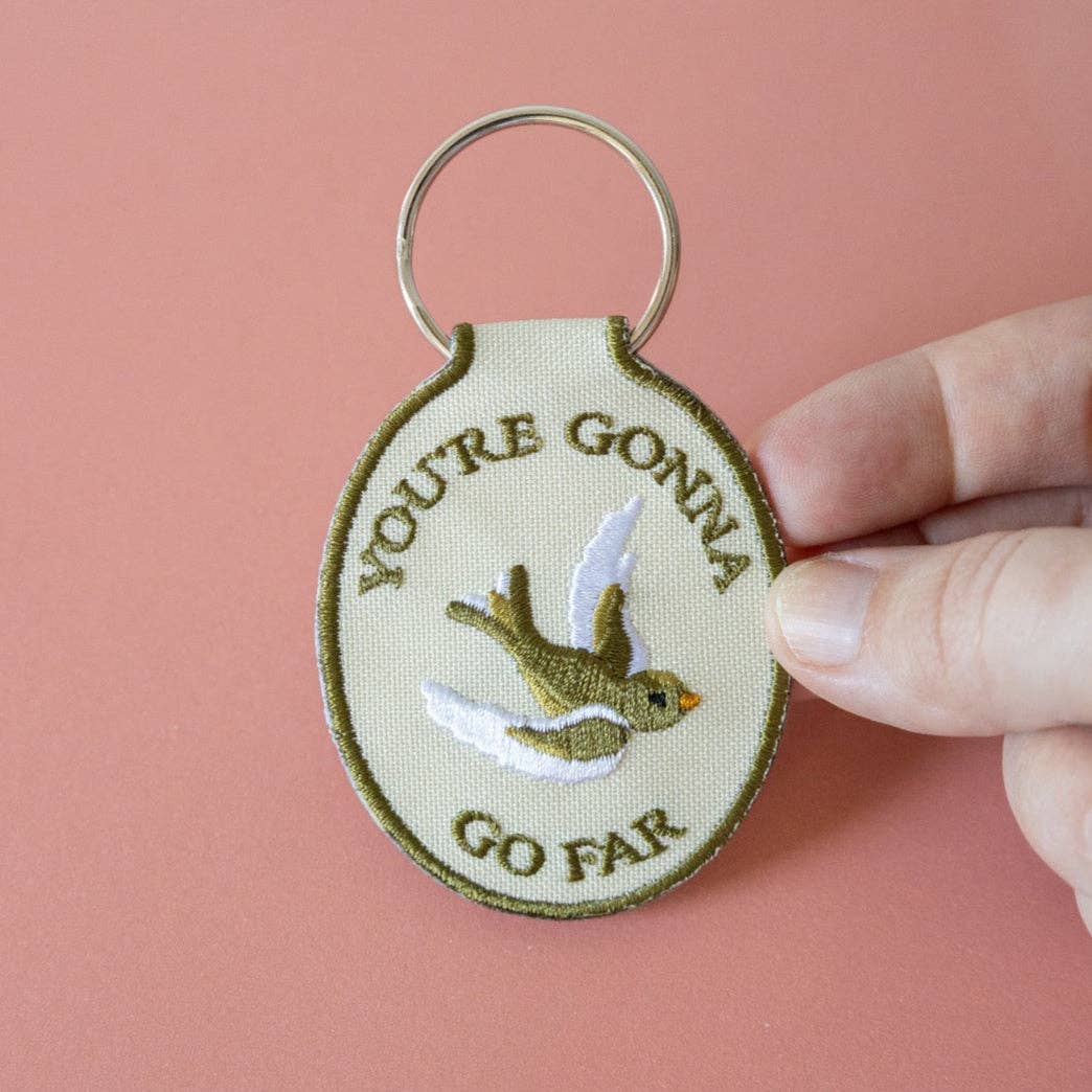 You're Gonna Go Far Embroidered Keychain