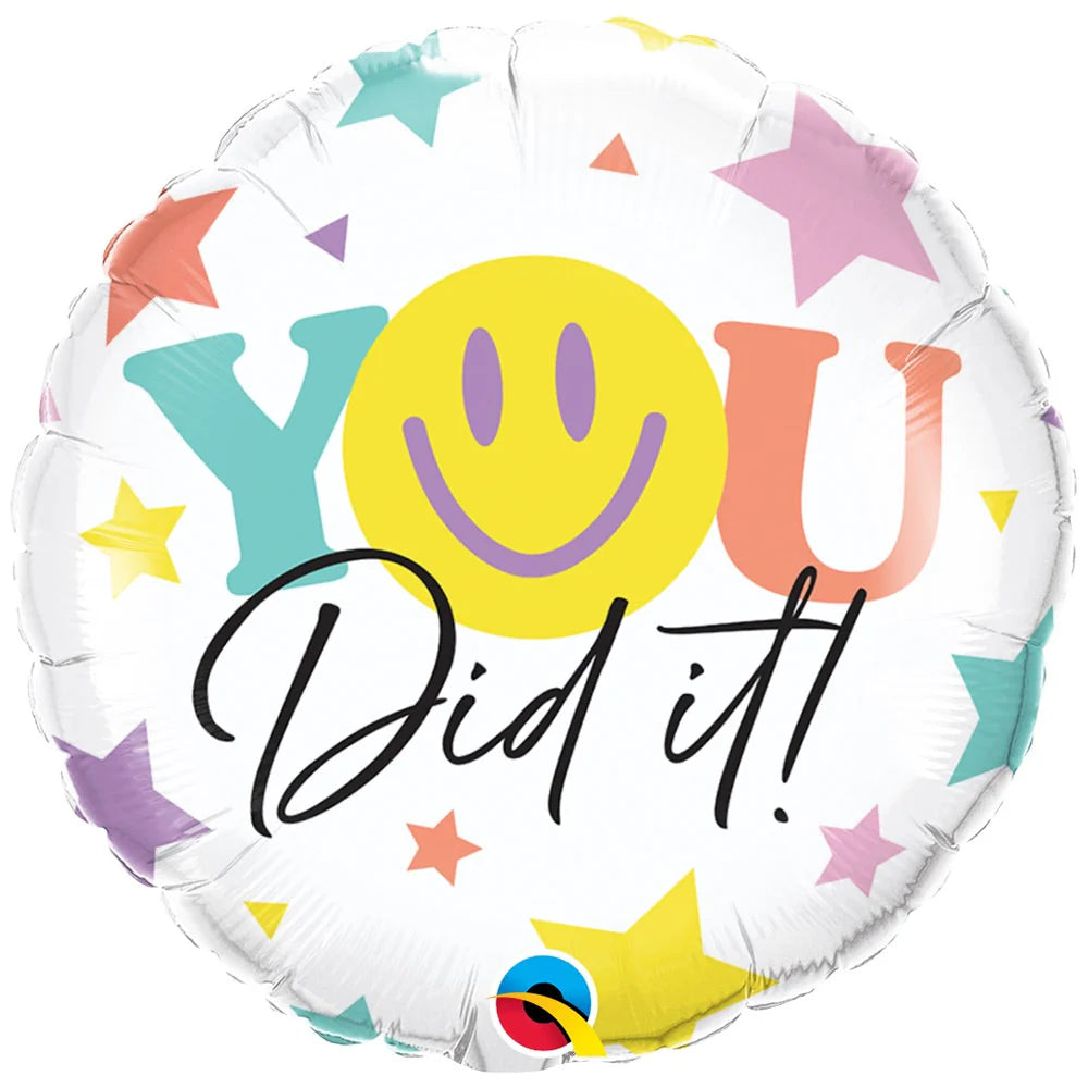 Smile You Did It Balloon