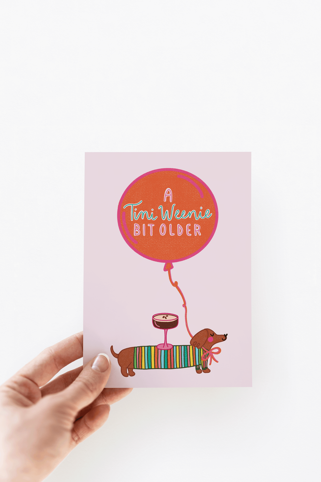 A Tini Weenie Bit Older Martini Dog Birthday Greeting Card