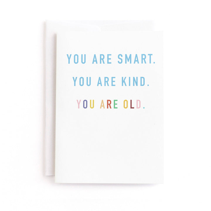 You Are Old Card