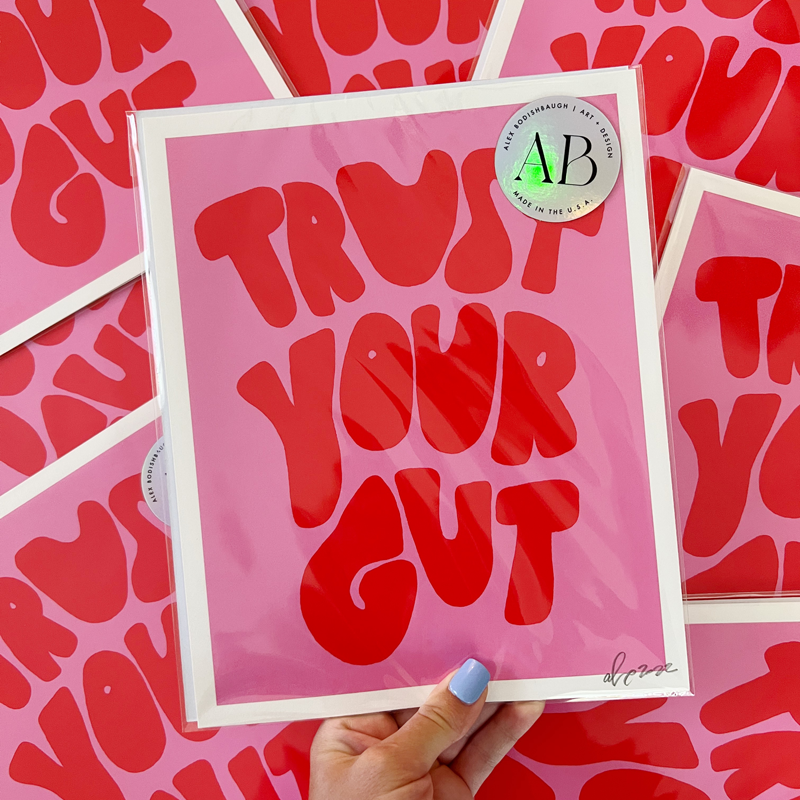 Trust Your Gut Pink + Red Print