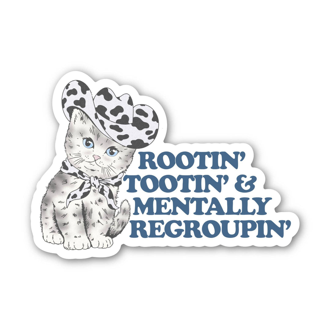 Rootin' Tootin' & Mentally Regroupin' Cowboy Cat Sticker