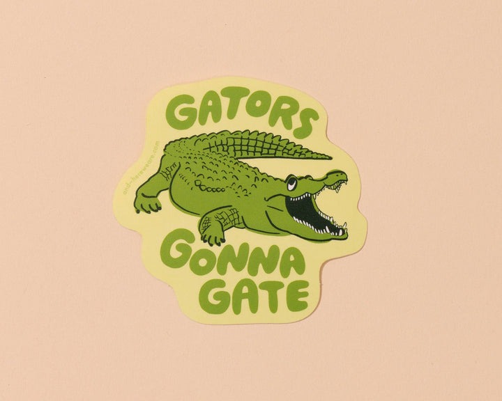 Gators Gonna Gate Alligator Vinyl Sticker