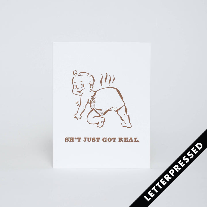 Just Got Real Card