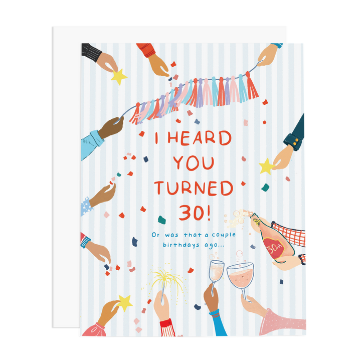 I Heard You Turned 30!