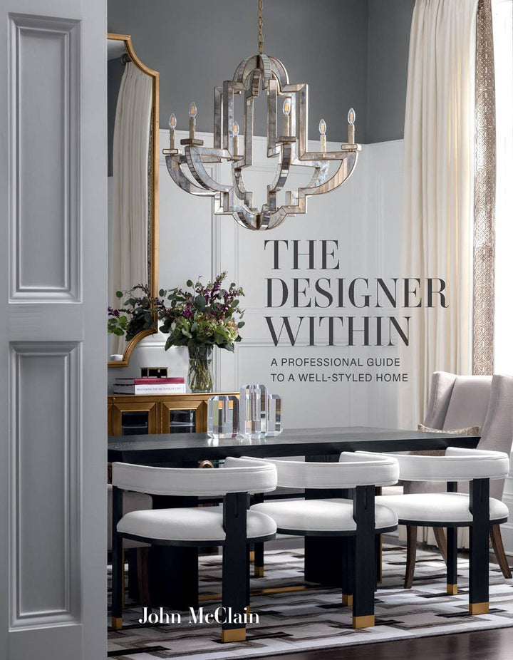 Designer Within: Professional Guide to a Well-Styled Home