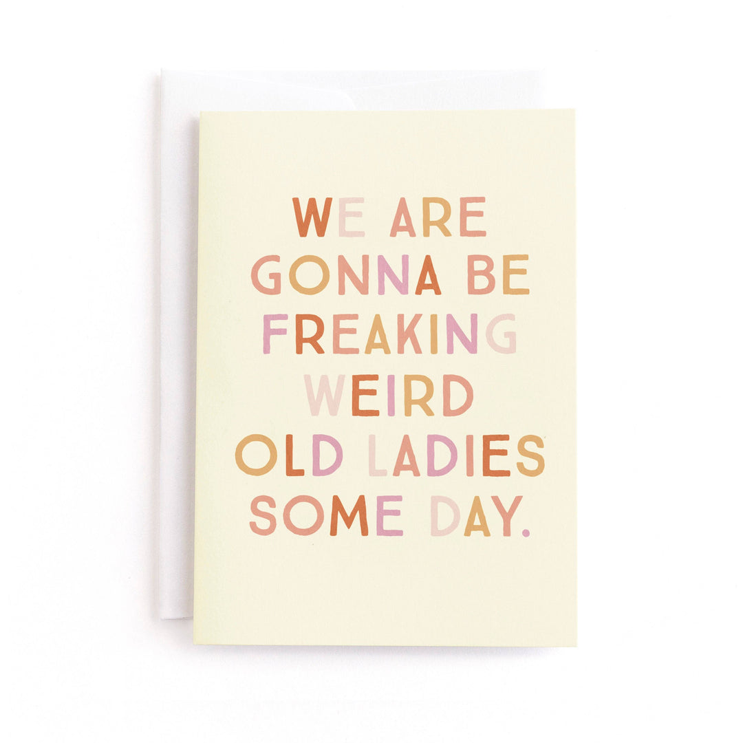 Weird Old Ladies Card