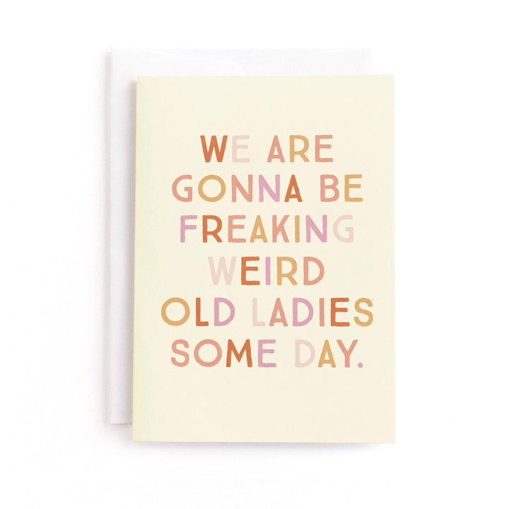 Weird Old Ladies Card