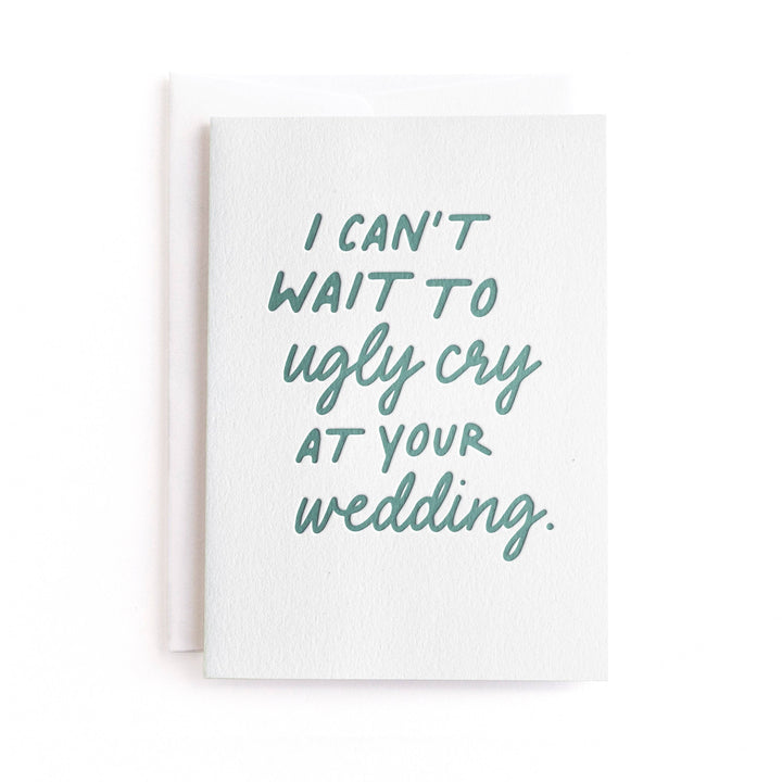 Ugly Cry Card