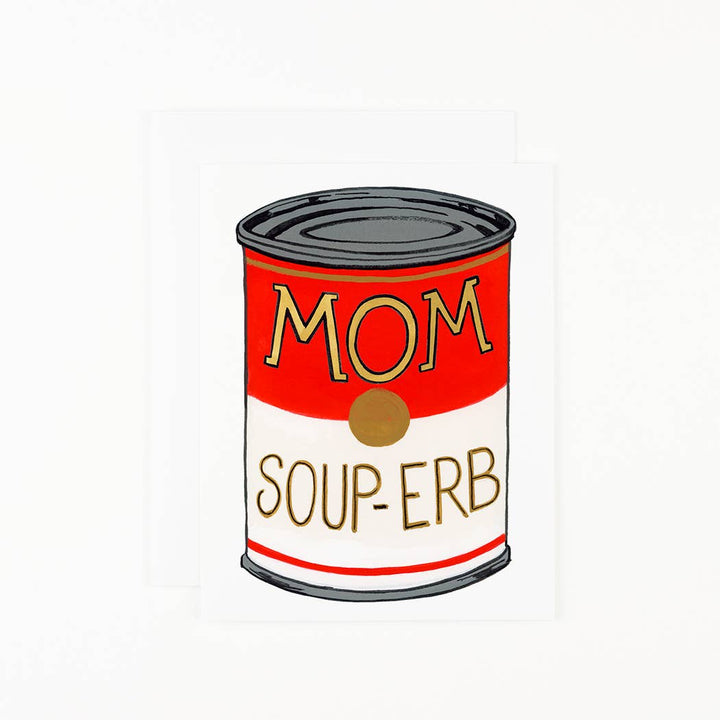 Mom Soup-erb Greeting Card