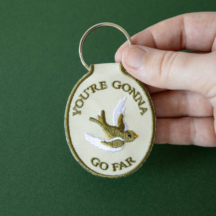 You're Gonna Go Far Embroidered Keychain