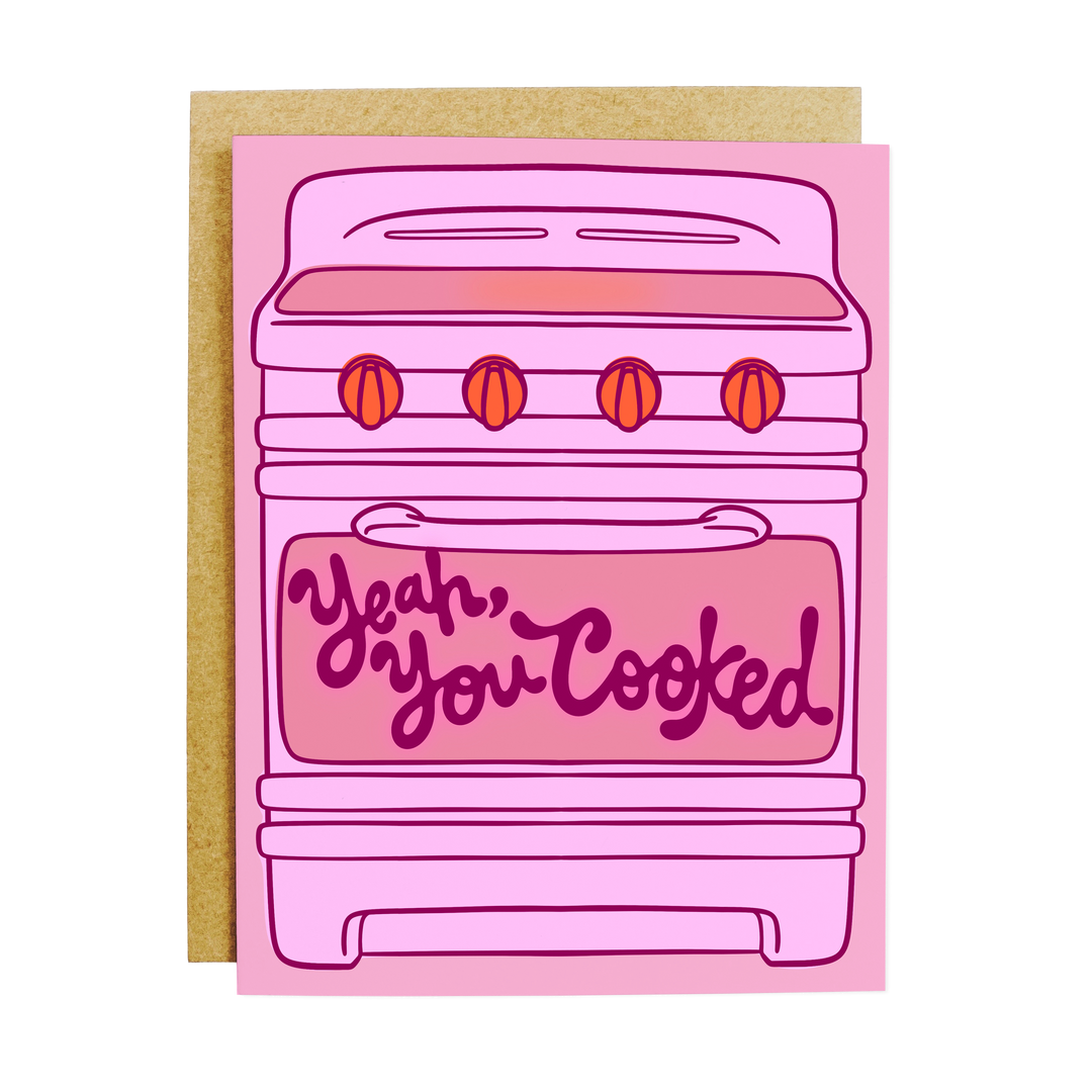 Yeah, You Cooked Retro Stove Card