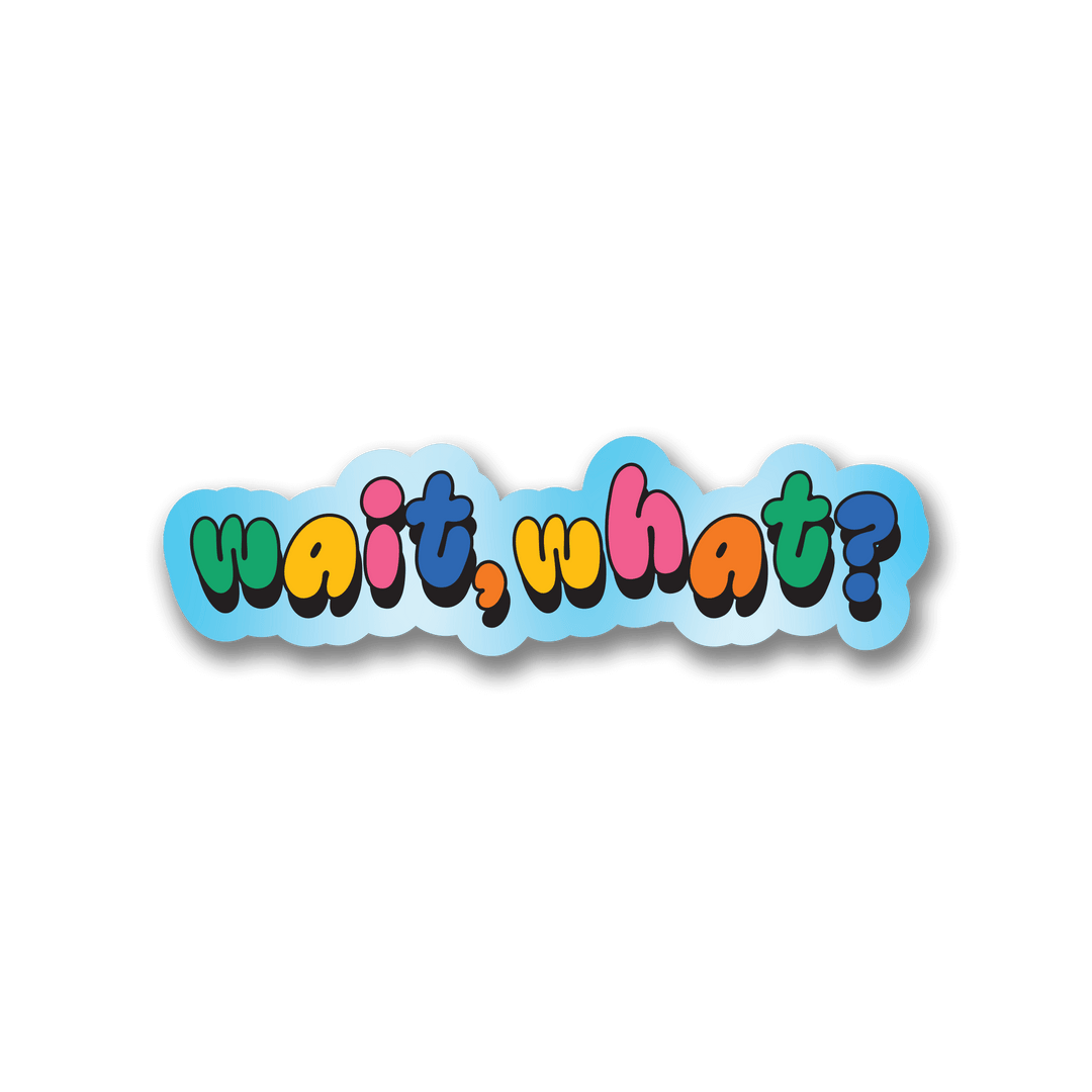 Wait What? Sticker