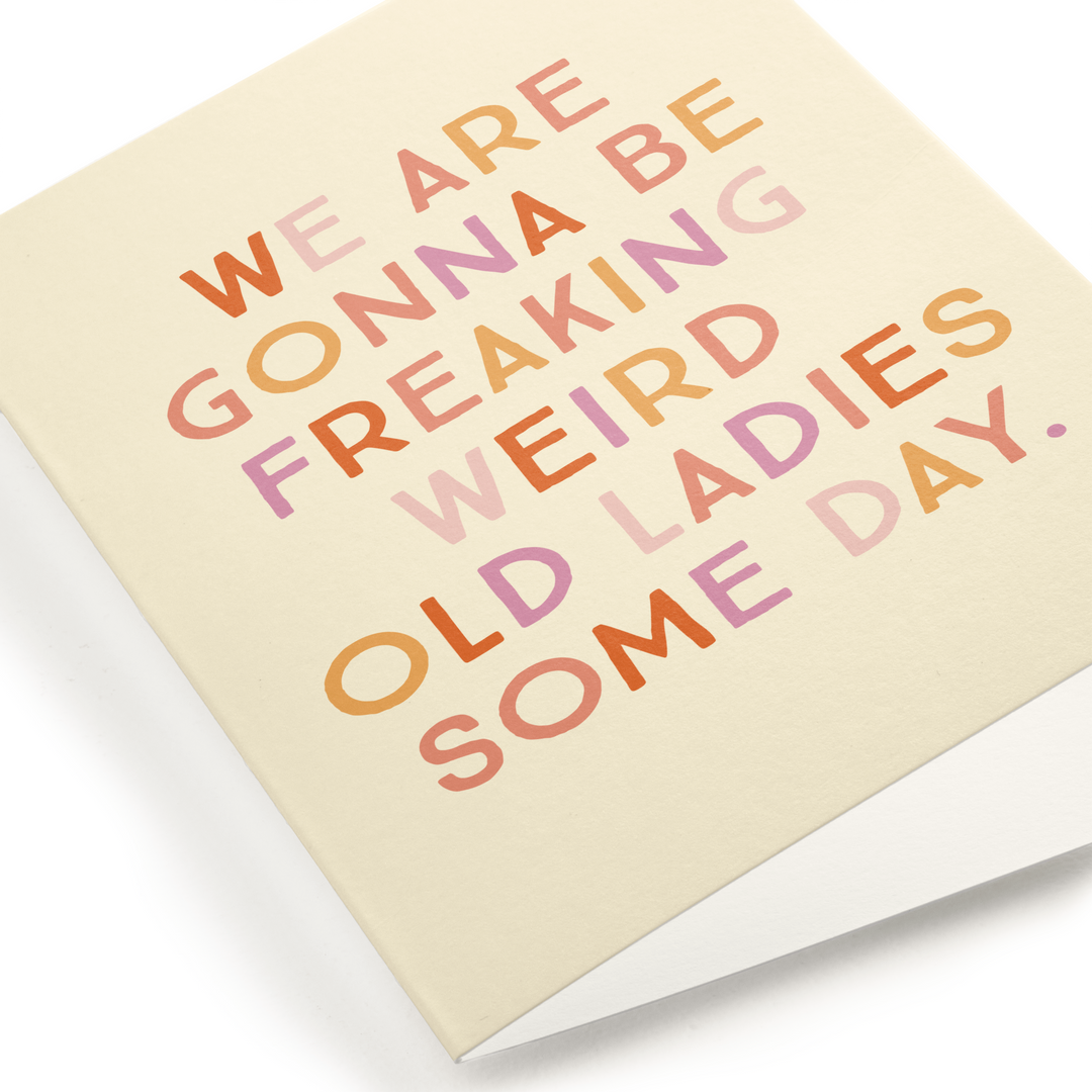 Weird Old Ladies Card