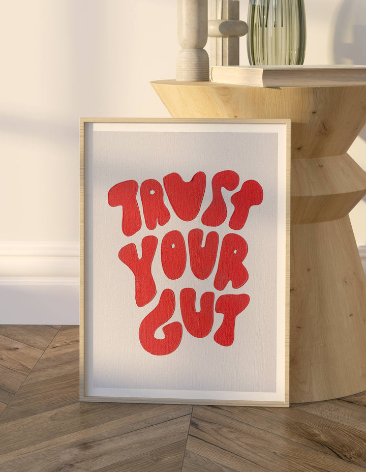 Trust Your Gut Red Print