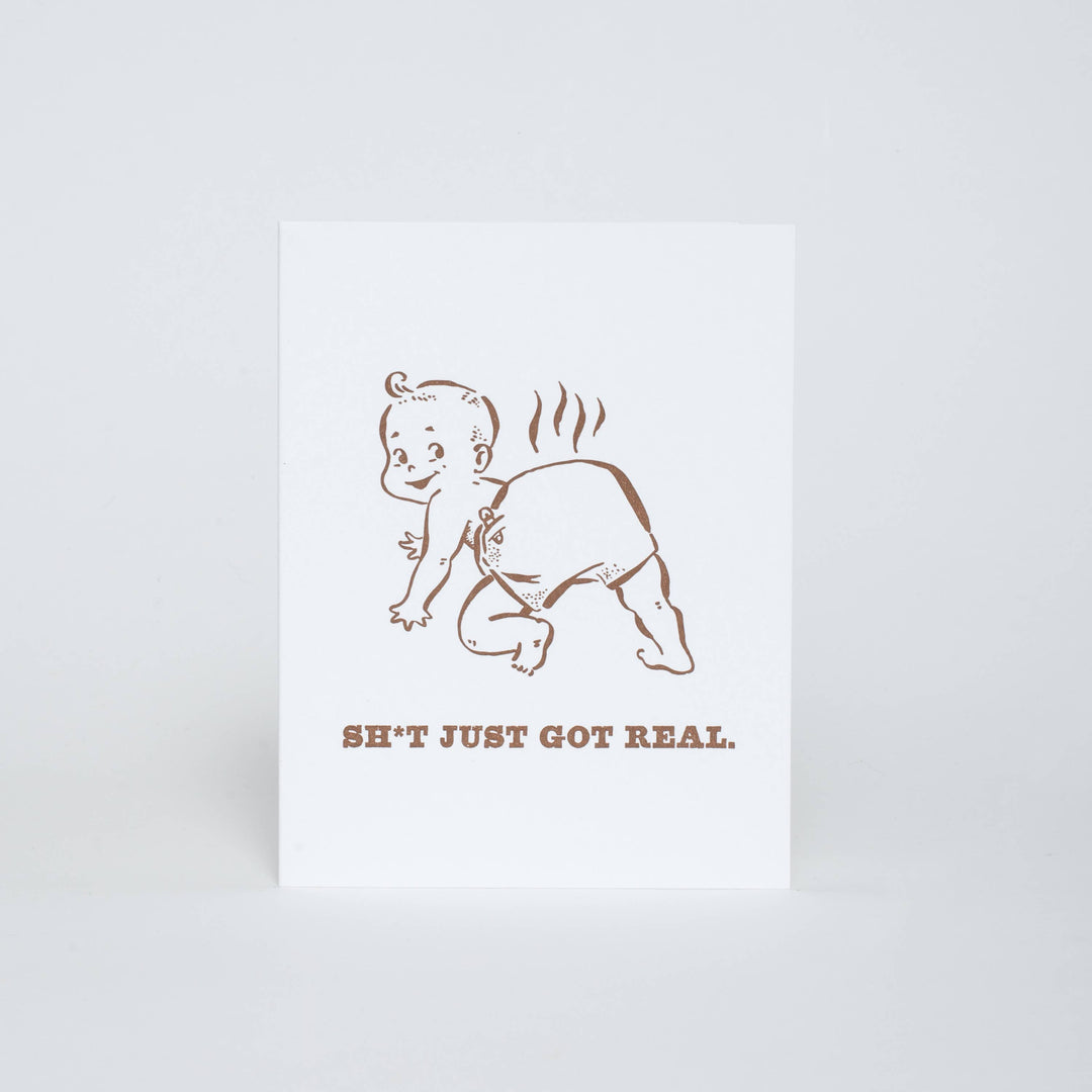 Just Got Real Card