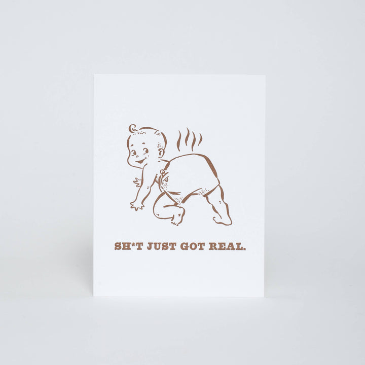 Just Got Real Card