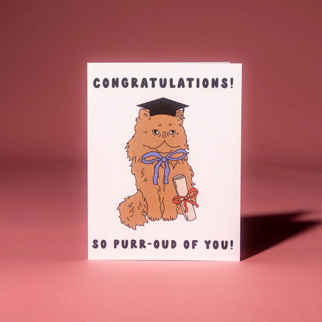 Purr-Oud of You Card