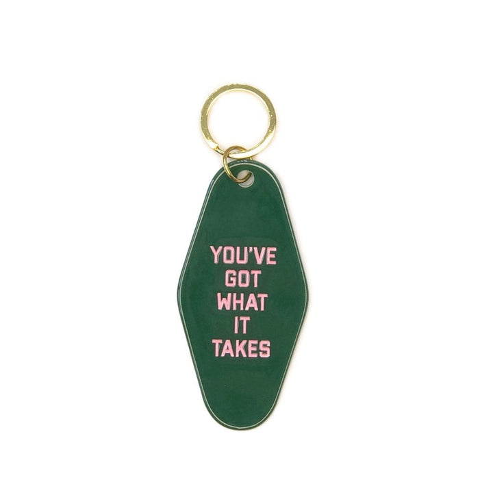 You've Got What it Takes Motel Keychain