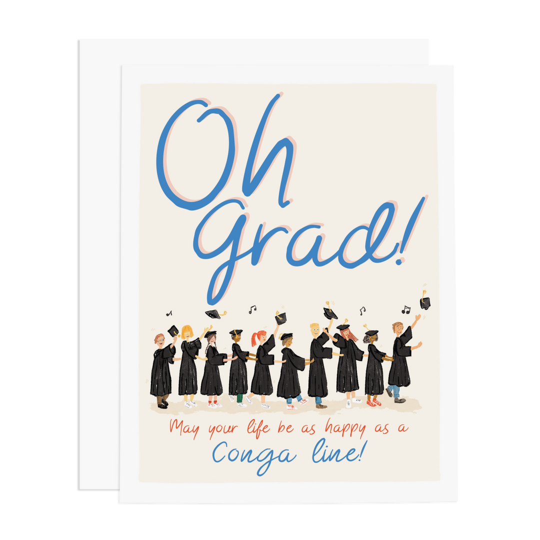 Oh Grad Conga Line Greeting Card