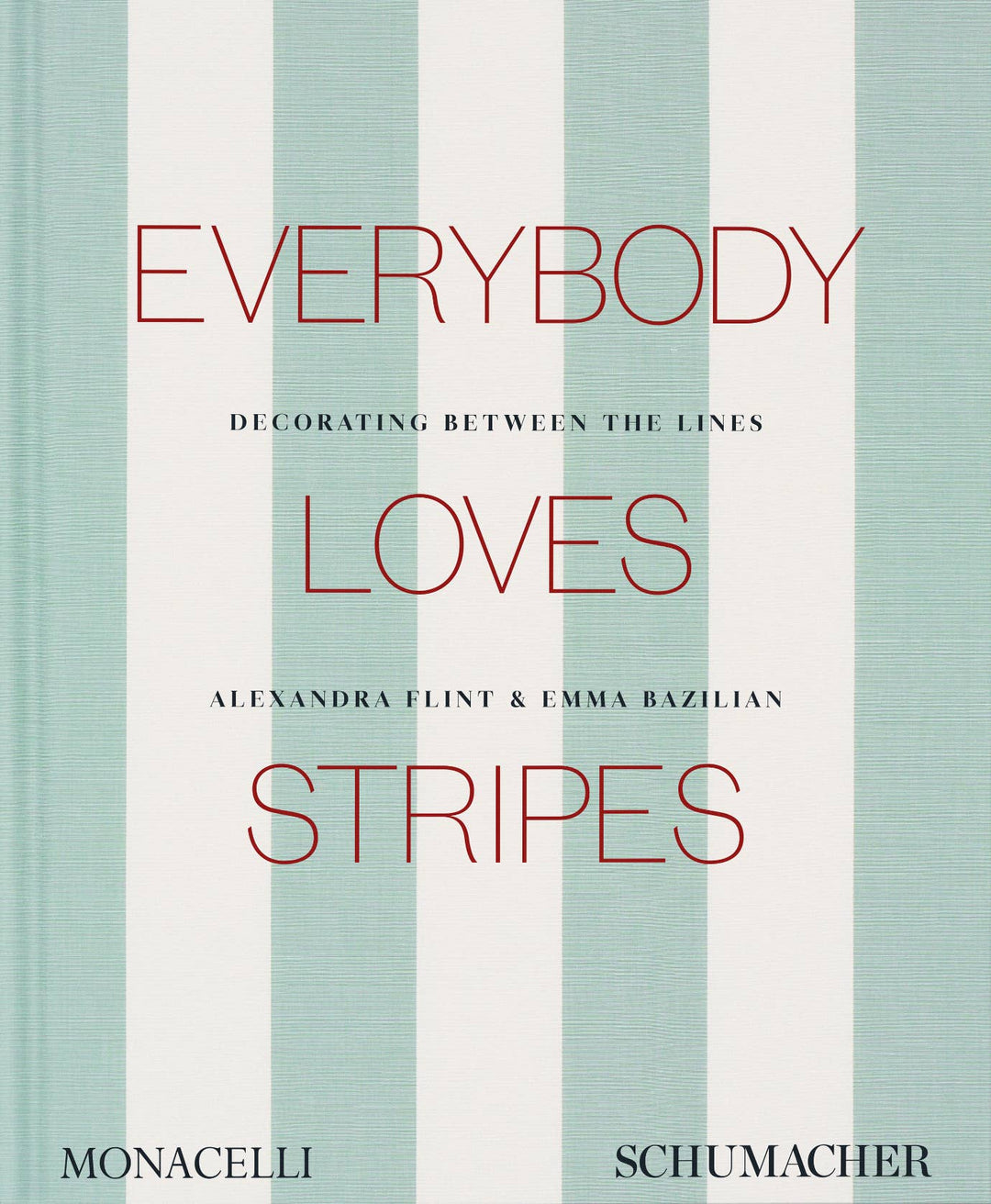 Everybody Loves Stripes