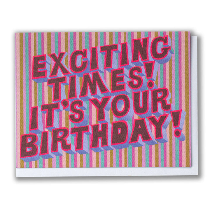 Exciting Times Card