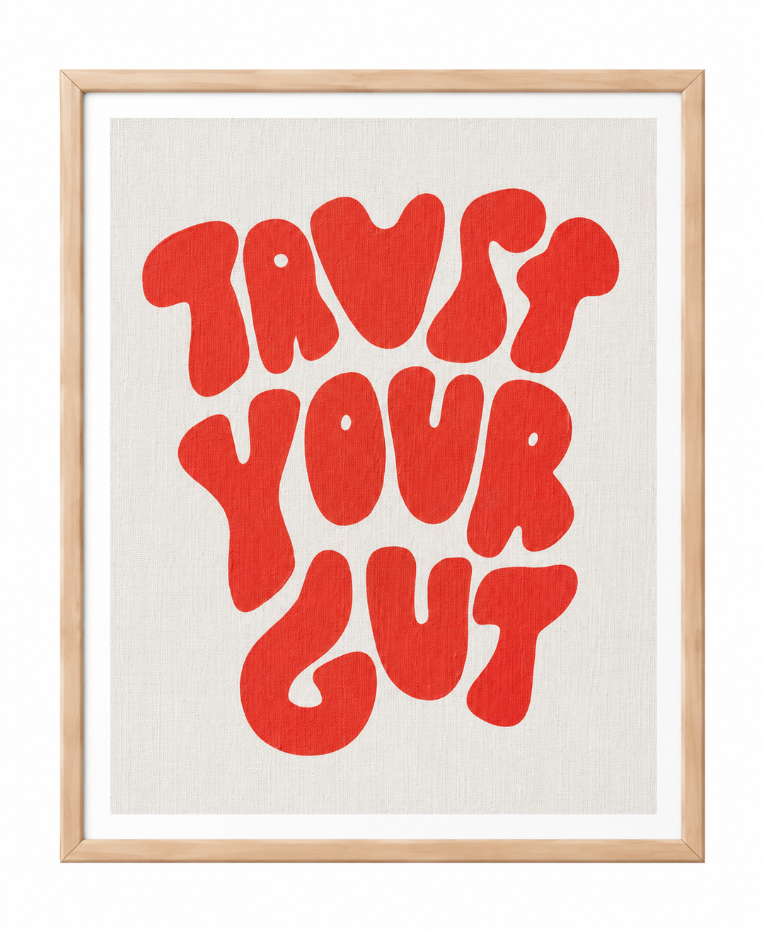 Trust Your Gut Red Print