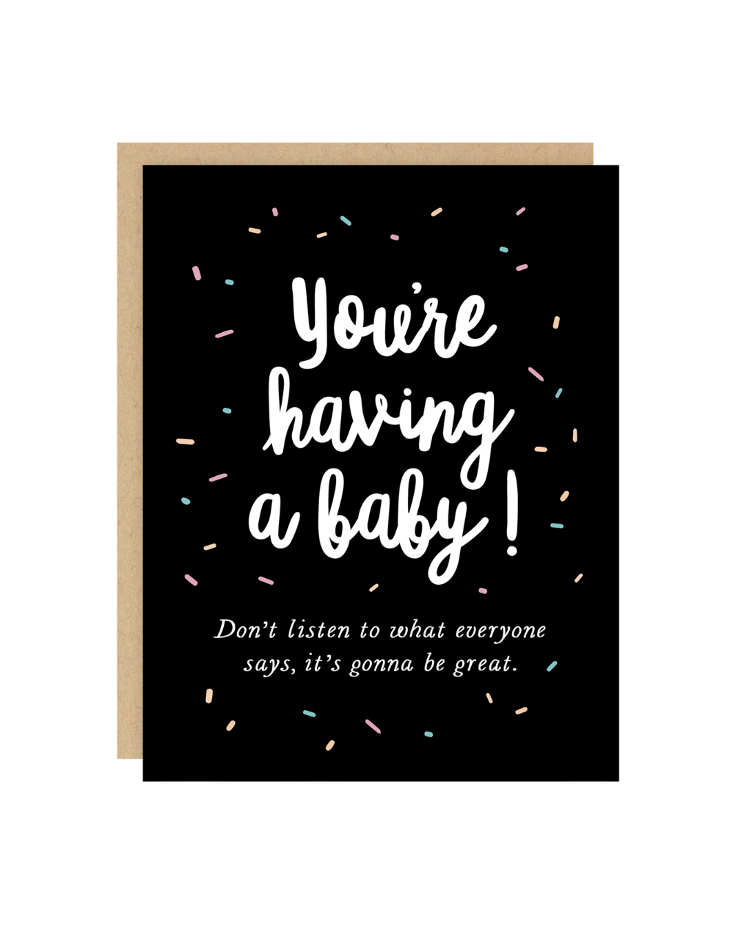 Don't Listen Baby Card