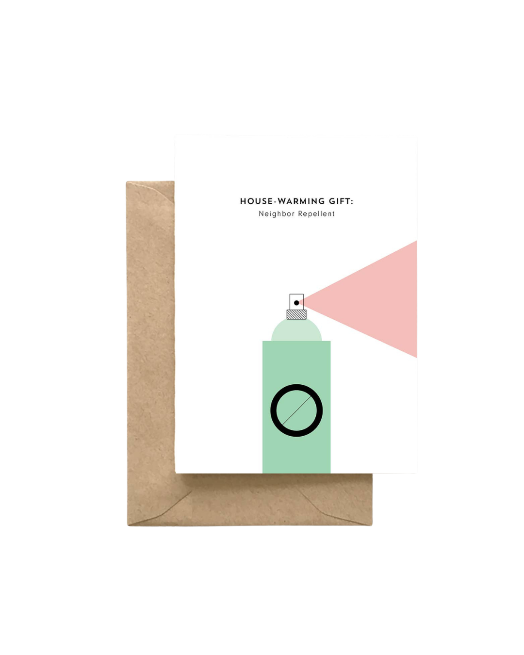 House-warming Gift: Neighbor Repellent Card