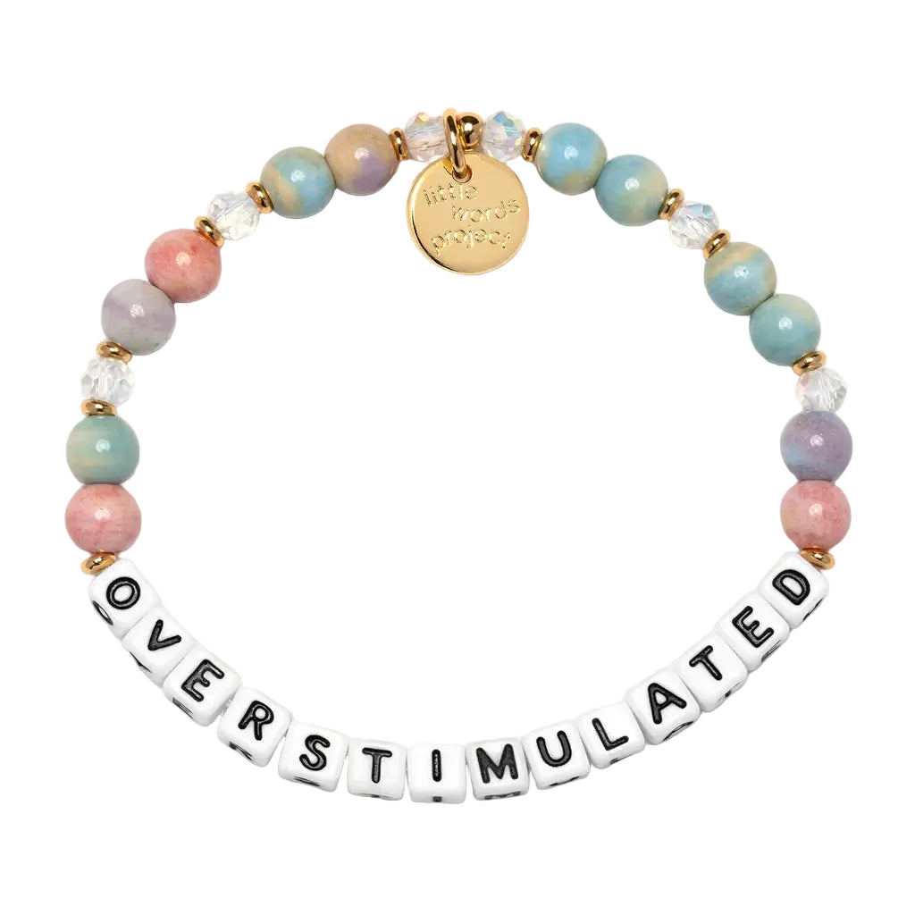Overstimulated Bracelet