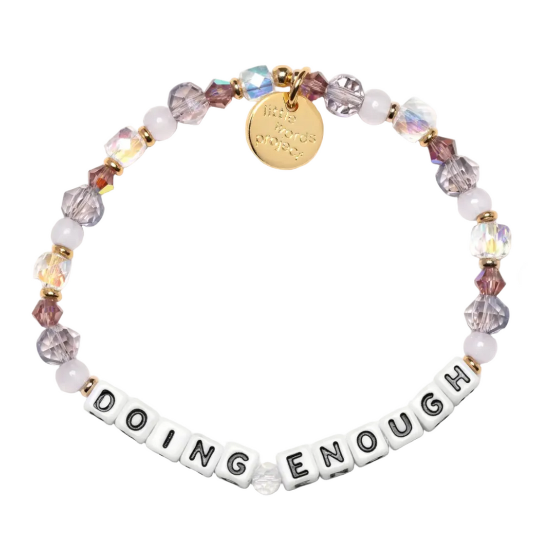 Doing Enough Bracelet