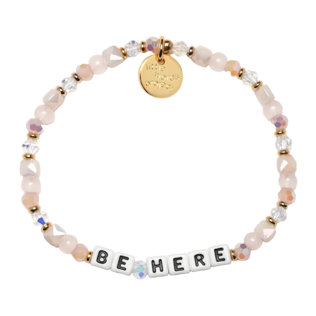 Be Here Bracelet