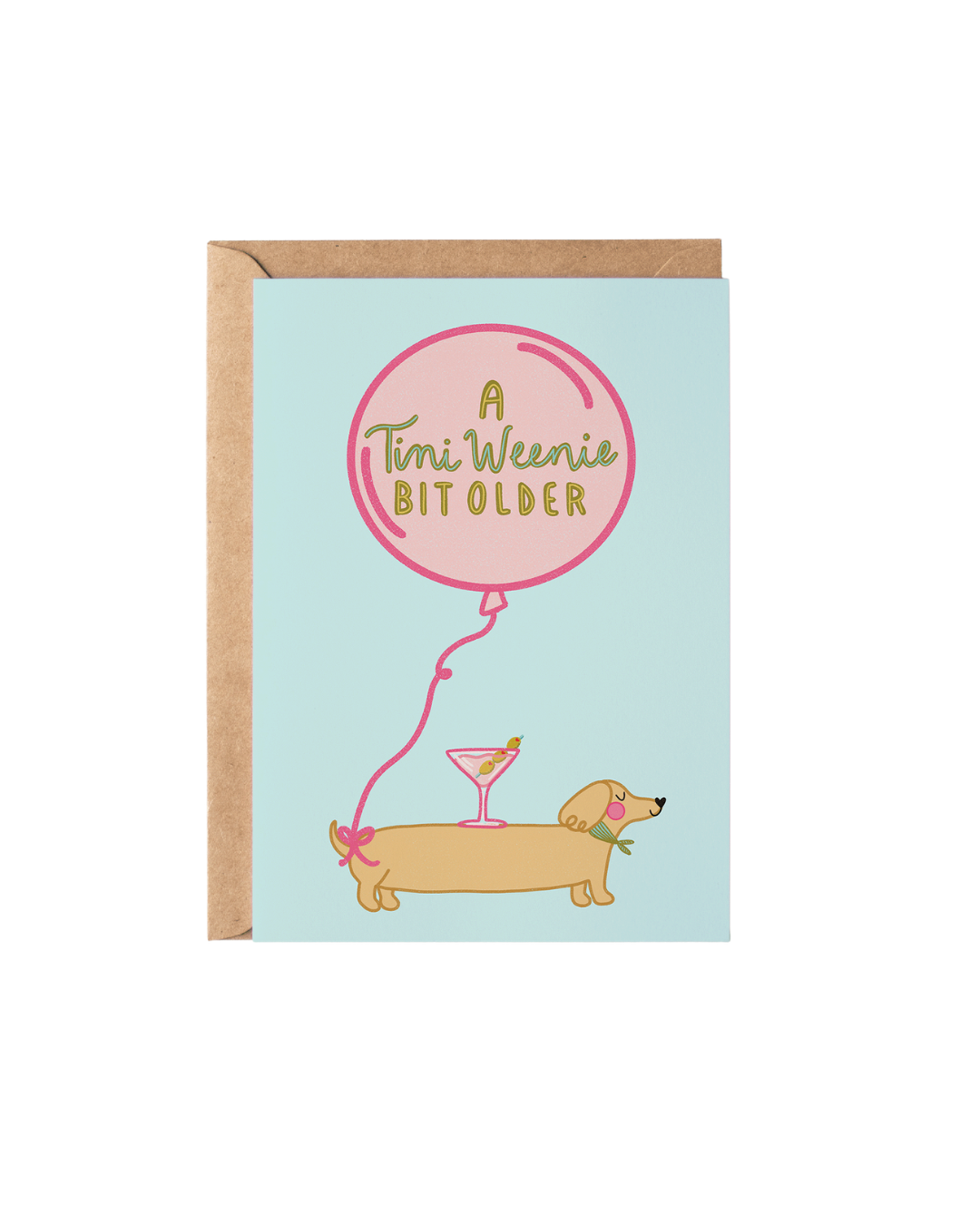 A Tini Weenie Bit Older Card