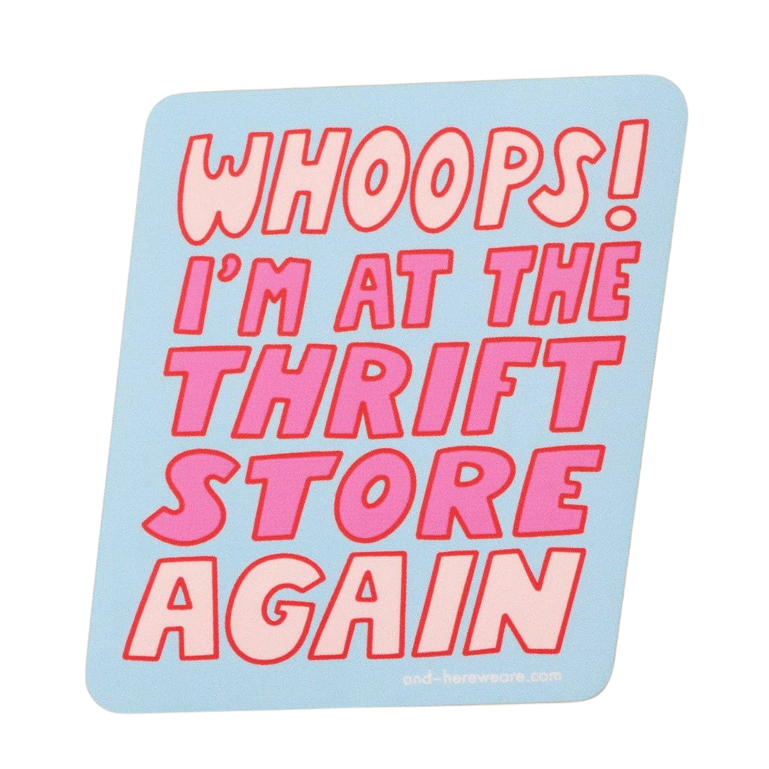 Whoops at the Thrift Sticker