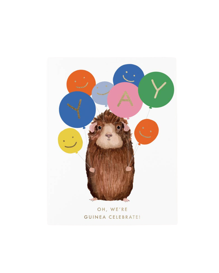 Oh, We're Guinea Celebrate Card