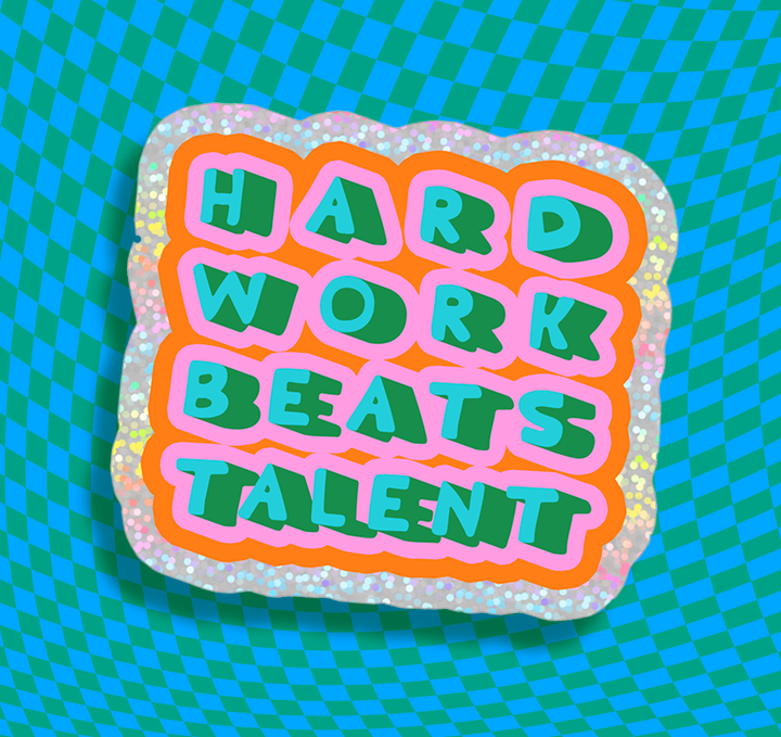 Hard Work Beats Talent Vinyl Sticker