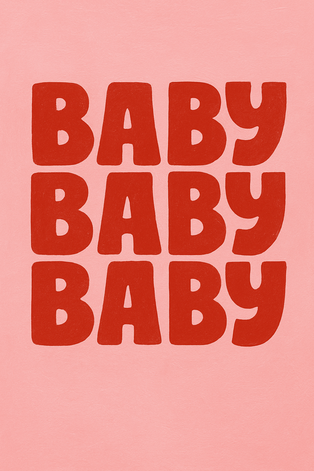 Baby Baby Baby Card
