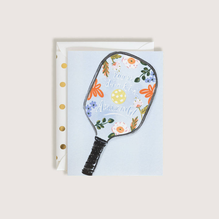 You're Dinking Amazing Pickleball Greeting Card