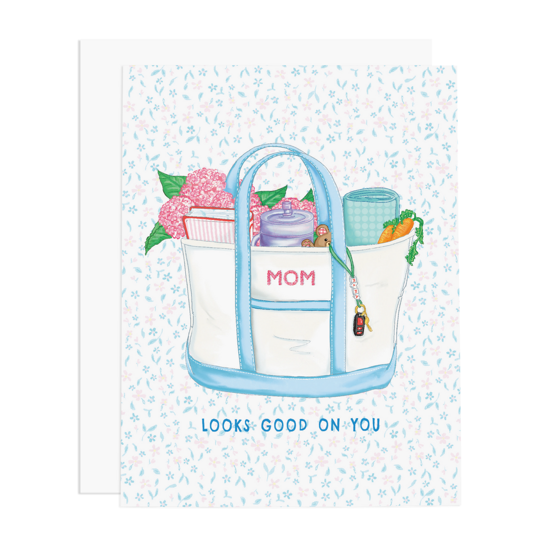 Mom Looks Good On You Card