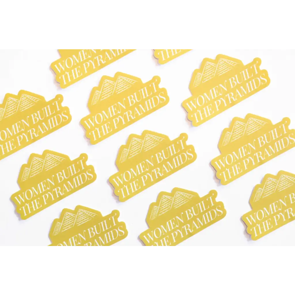Women Built the Pyramids Sticker by Polished Prints