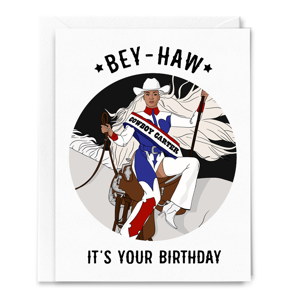 Bey Haw Bey-Haw Birthday Card – Presley Paige