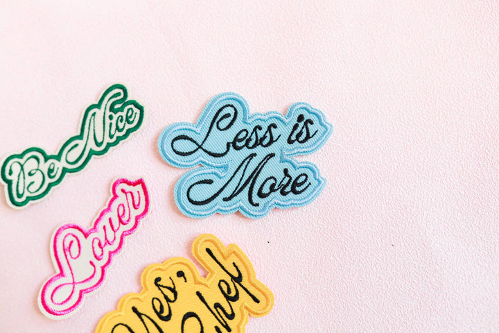 Less is More Iron On Patch